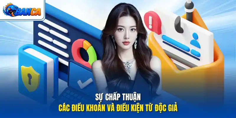 Sự chấp thuận các điều khoản và điều kiện từ độc giả