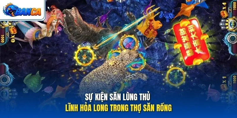 Sự kiện săn lùng thủ lĩnh hỏa long trong Thợ Săn Rồng